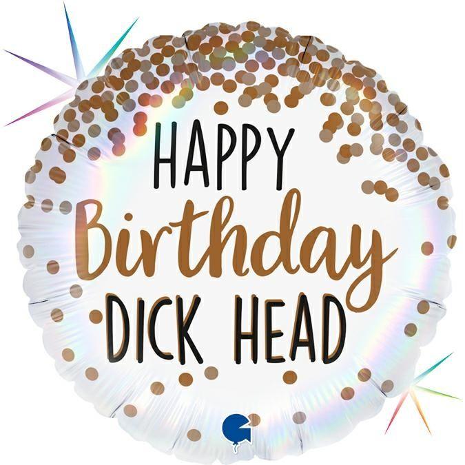 Happy Birthday Dick Head Foil Balloon 18"